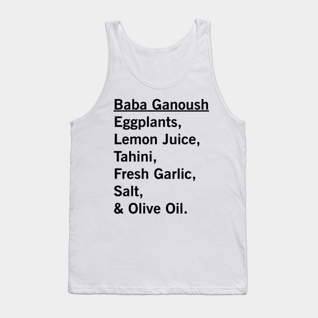 Baba Ganoush Eggplant Recipe Vegan Vegetarian Foodie Gift Tank Top by CoolFoodiesMerch